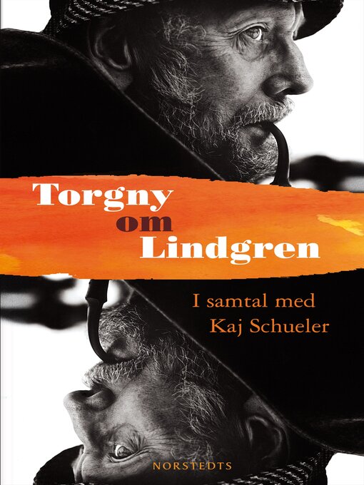 Titeldetaljer för Torgny om Lindgren av Kaj Schueler - Tillgänglig